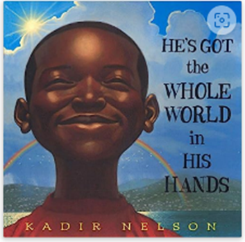 Book cover - He's got the whole world in his hands by Kadir Nelson